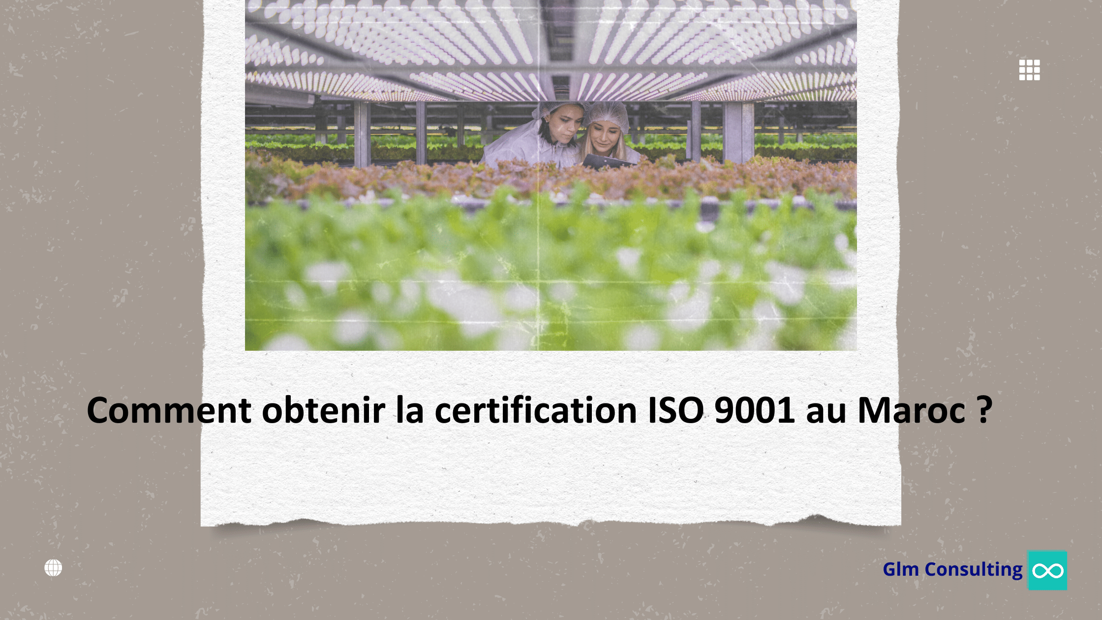 Comment Obtenir la Certification ISO 9001 au Maroc?