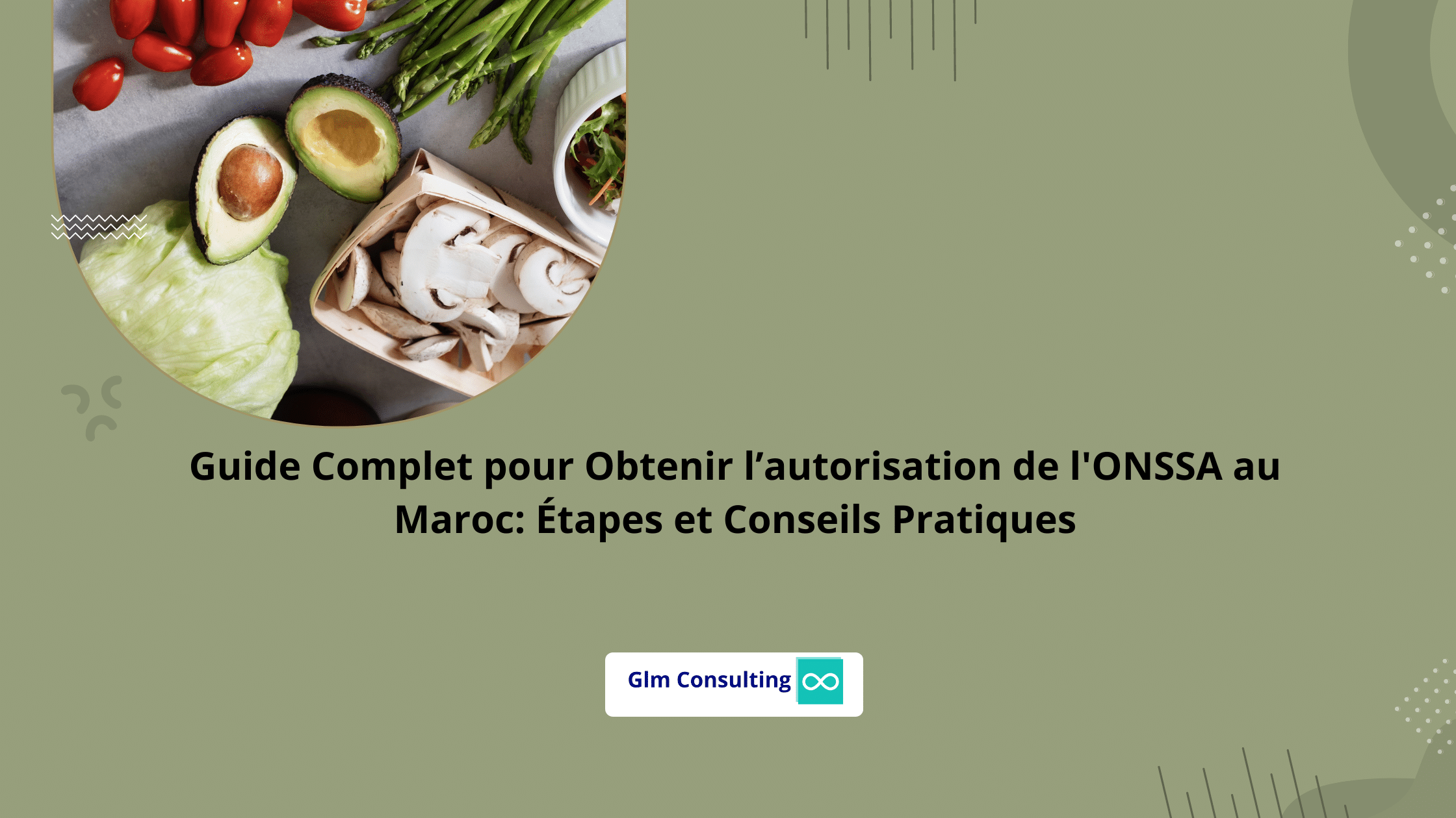 Guide Complet pour Obtenir l’autorisation de l'ONSSA au Maroc Étapes et Conseils Pratiques (1)